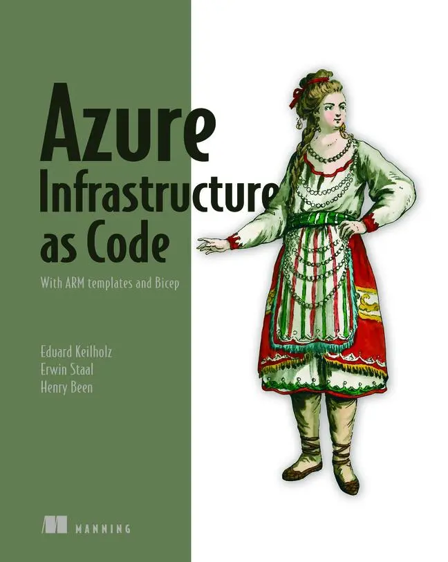 Cover: 9781617299421 | Azure Infrastructure as Code | Eduard Keilholz (u. a.) | Taschenbuch