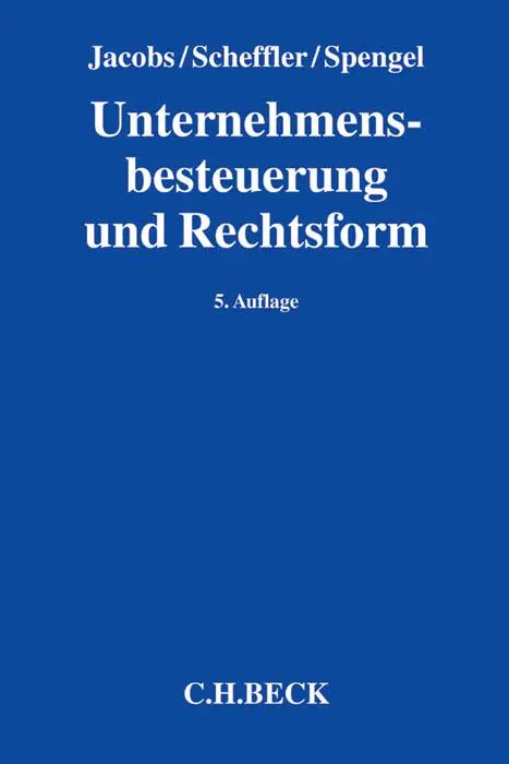 Cover: 9783406679421 | Unternehmensbesteuerung und Rechtsform | Otto H. Jacobs (u. a.) | Buch