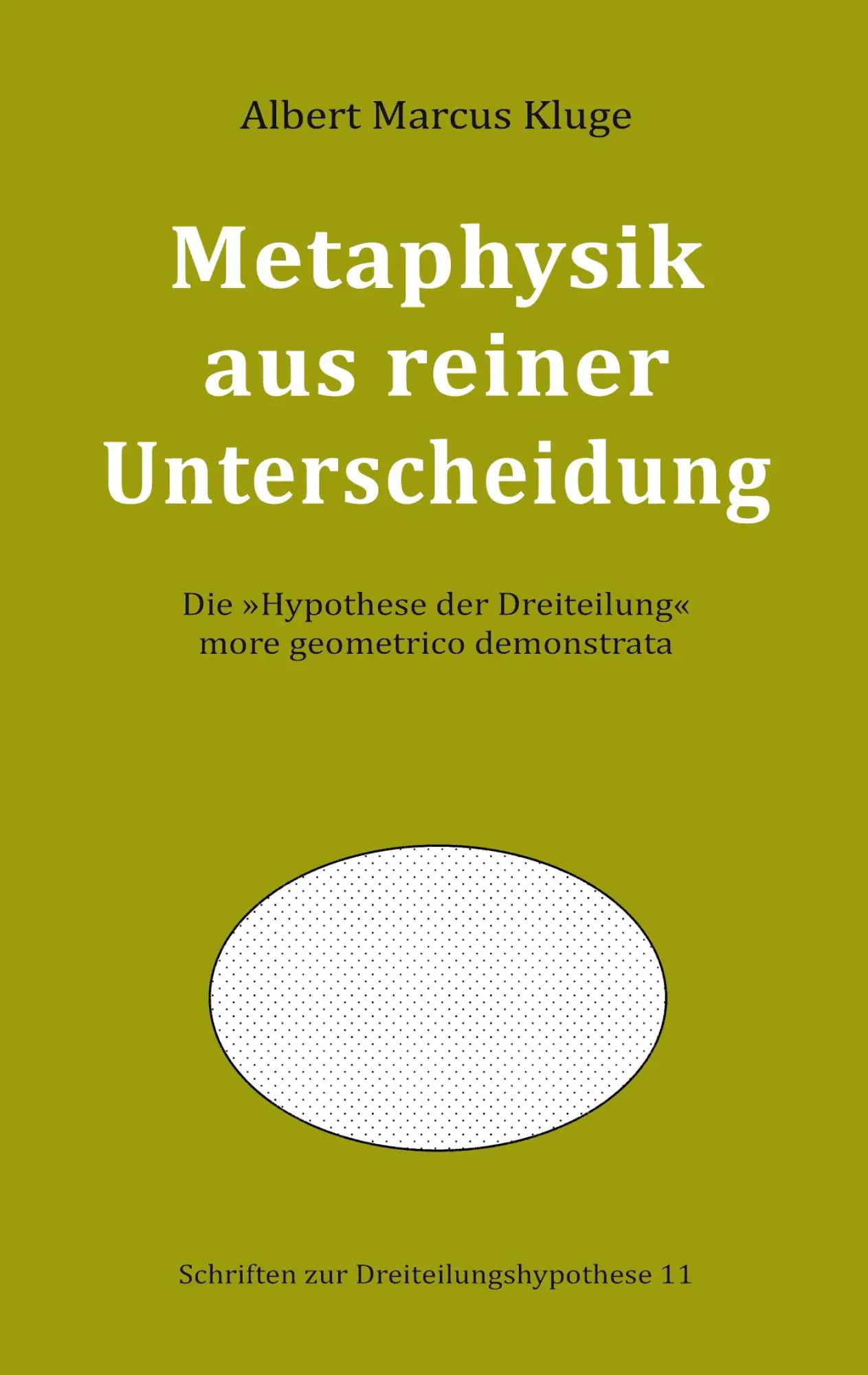 Cover: 9783696379421 | Metaphysik aus reiner Unterscheidung | Albert Marcus Kluge | Buch