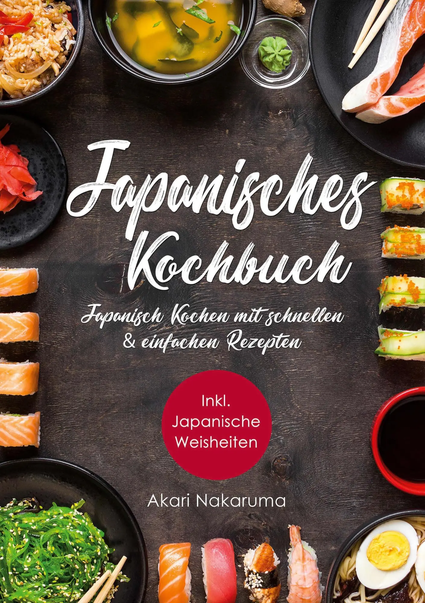 Cover: 9783751959421 | Japanisch Kochen | Akari Nakaruma | Taschenbuch | 88 S. | Deutsch