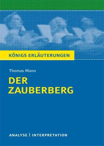 Cover: 9783804419421 | Der Zauberberg. Textanalyse und Interpretation | Thomas Mann | Buch