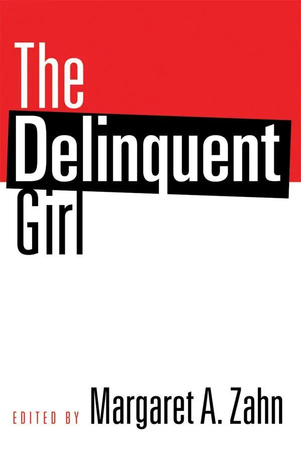 Cover: 9781592139521 | The Delinquent Girl | Margaret Zahn | Taschenbuch | Englisch | 2009