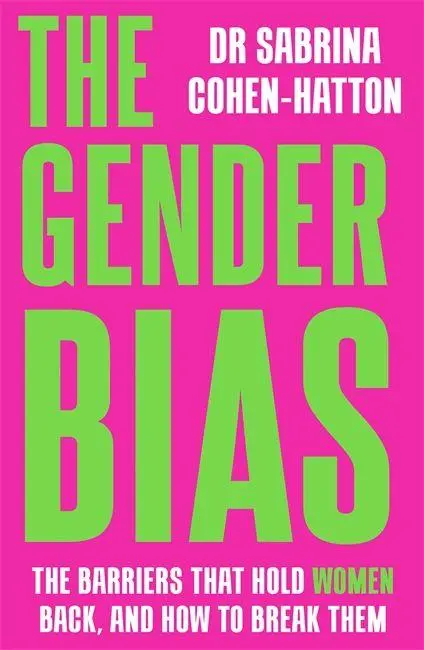 Cover: 9781788709521 | The Gender Bias | Sabrina Cohen-Hatton | Taschenbuch | Englisch | 2026