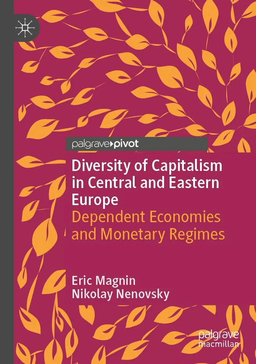 Diversity of Capitalism in Central and Eastern Europe - Eric Magnin Nikolay Nenovsky Kartoniert (TB)