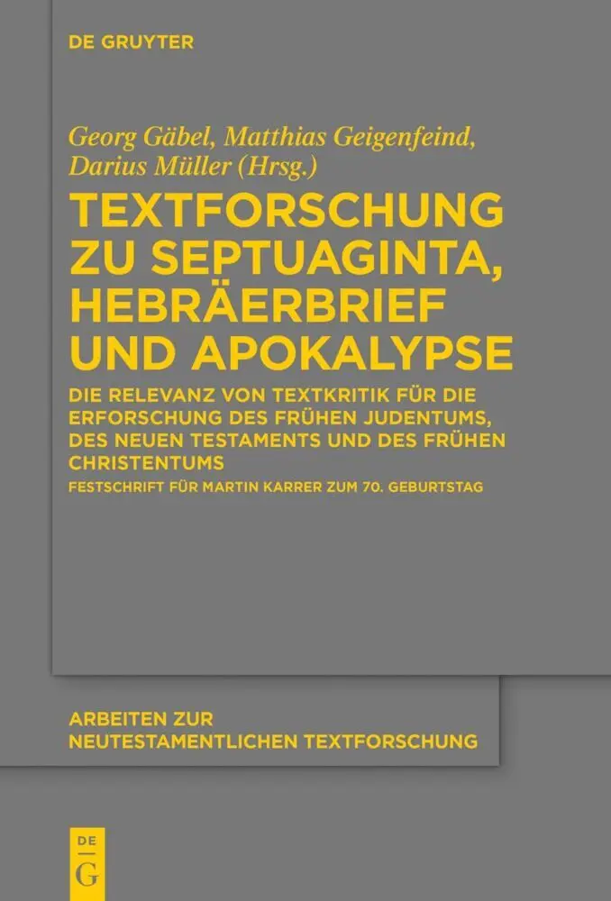 Cover: 9783111549521 | Textforschung zu Septuaginta, Hebräerbrief und Apokalypse | Buch