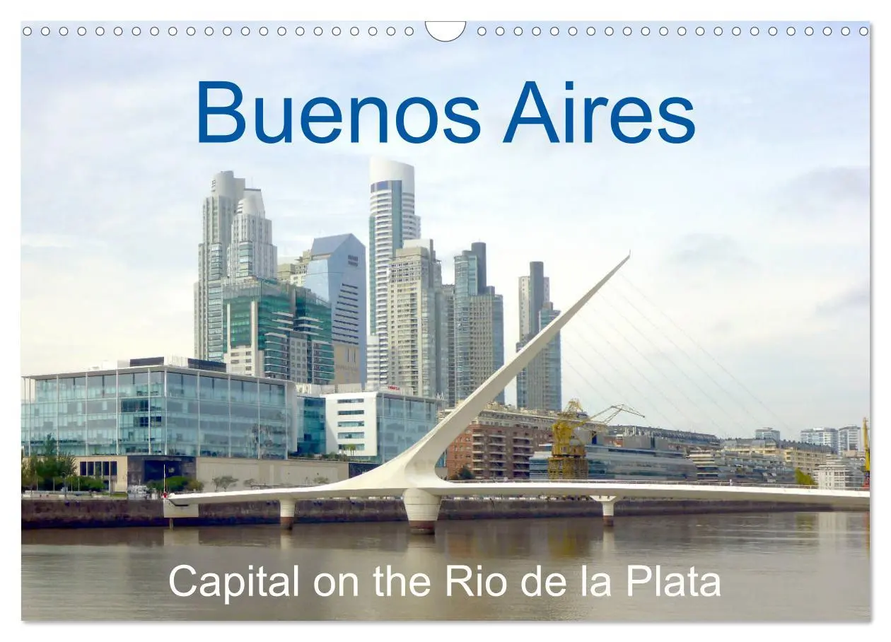 Cover: 9783516559521 | Buenos Aires - Capital on the Rio de la Plata (Wall Calendar 2026...