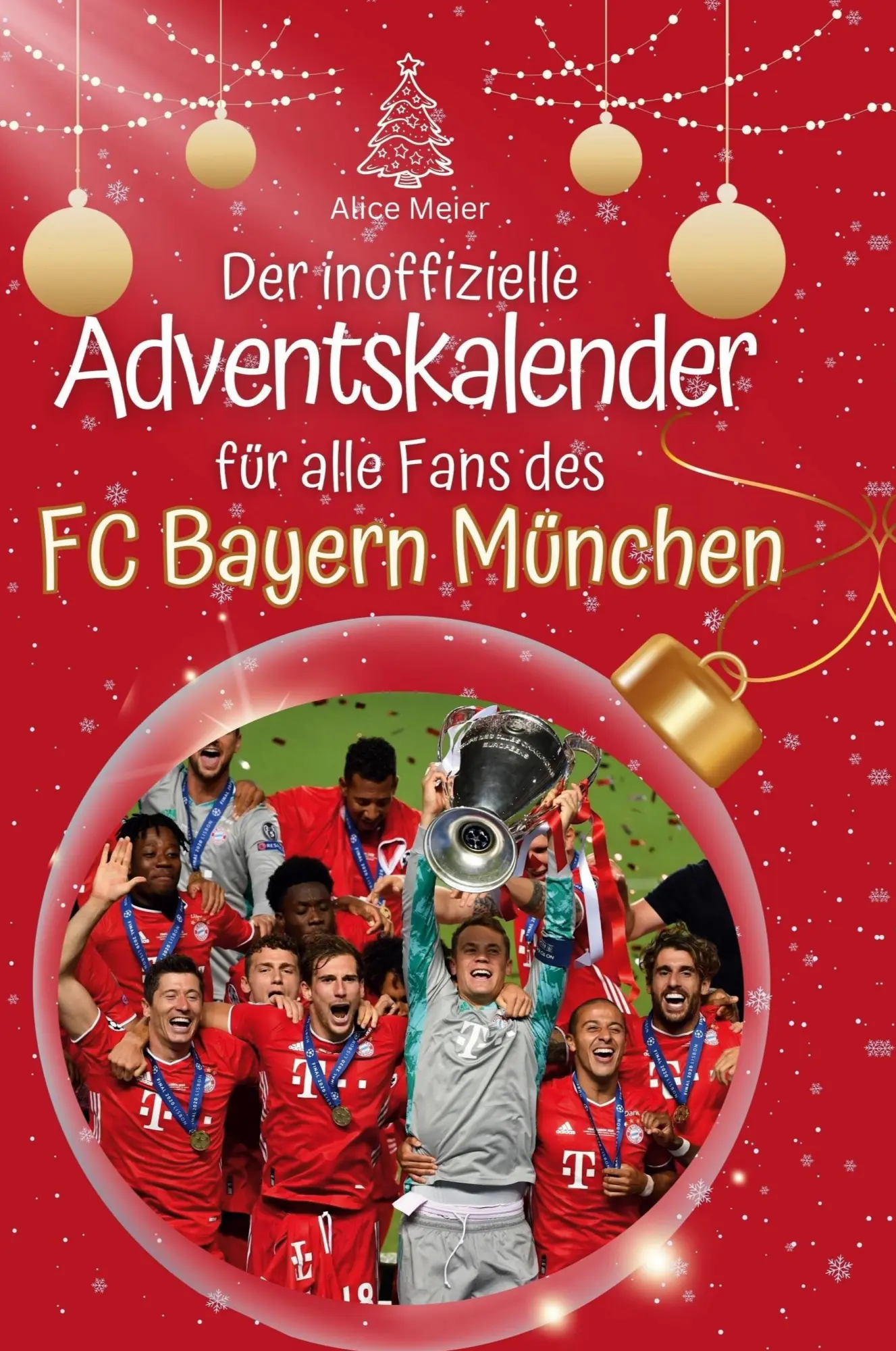 Cover: 9783759109521 | Der inoffizielle Adventskalender für alle Fans des FC Bayern München