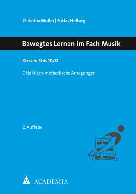 Cover: 9783896659521 | Bewegtes Lernen im Fach Musik. Klassen 5 bis 10/12 | Müller (u. a.)