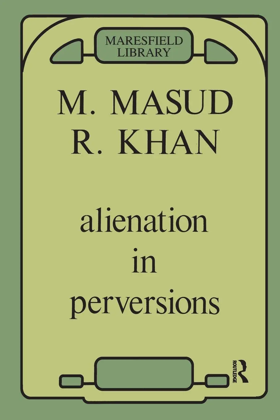 Cover: 9780946439621 | Alienation in Perversions | Masud Khan | Taschenbuch | Englisch | 1987