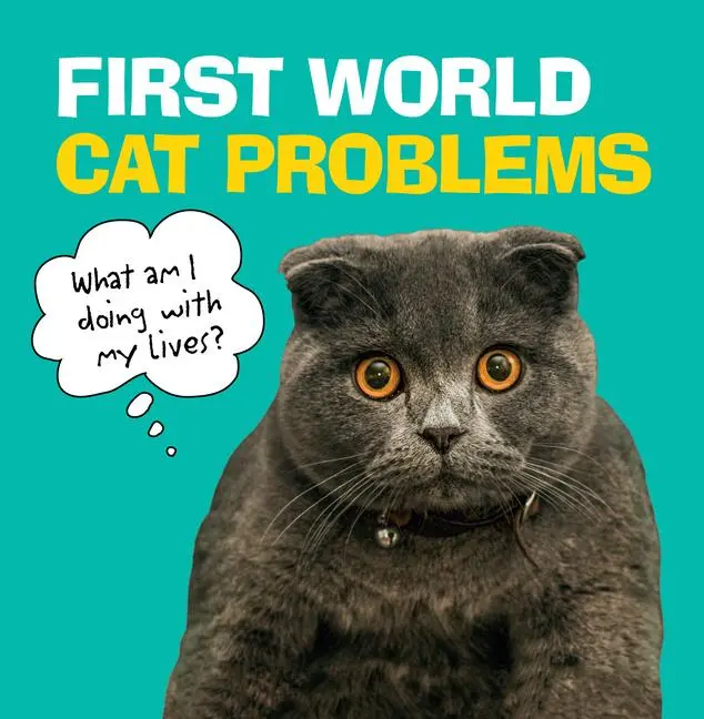 Cover: 9781785039621 | First World Cat Problems | What Am I Doing with My Lives? | Pop Press