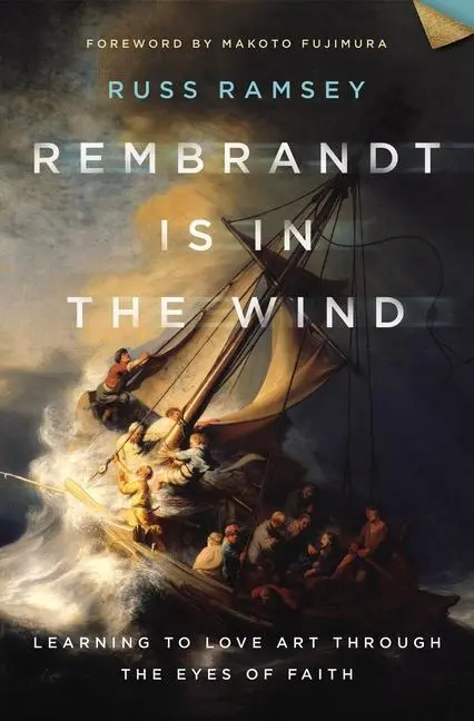 Cover: 9780310129721 | Rembrandt Is in the Wind | Russ Ramsey | Buch | Gebunden | Englisch