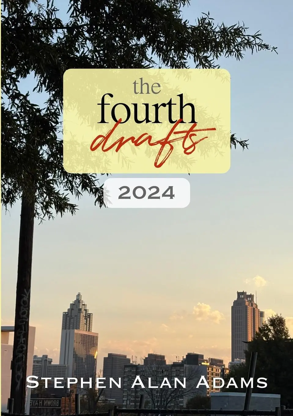 Cover: 9781300749721 | The Fourth Drafts (2024) | Short Stories, Flash Fiction, and More