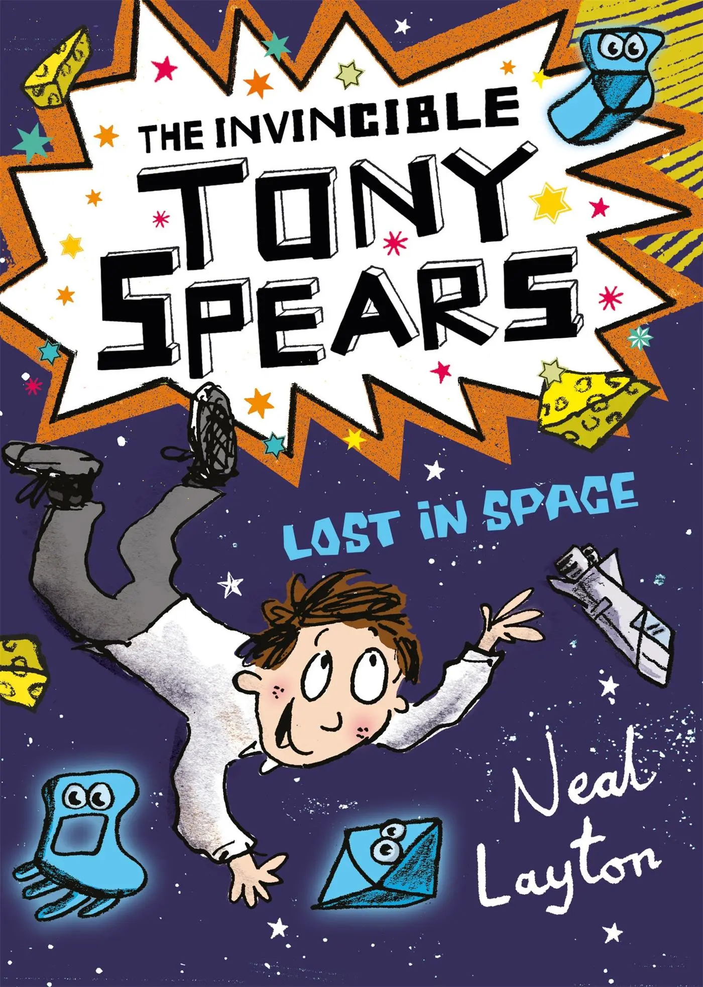 Cover: 9781444919721 | Tony Spears: The Invincible Tony Spears - Lost in Space | Book 3