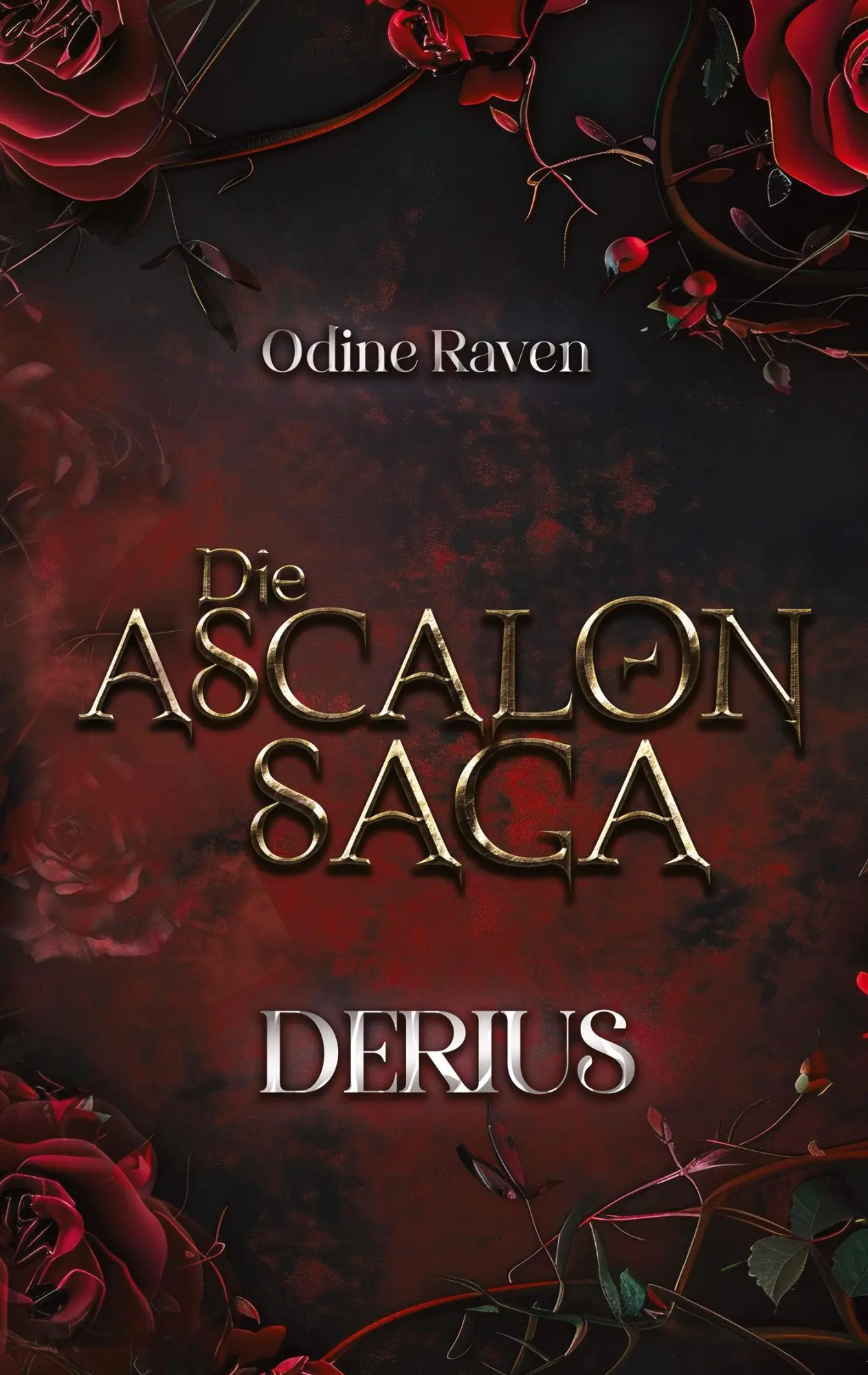 Cover: 9783384639721 | Die Ascalon Saga | Derius | Odine Raven | Taschenbuch | 260 S. | 2025