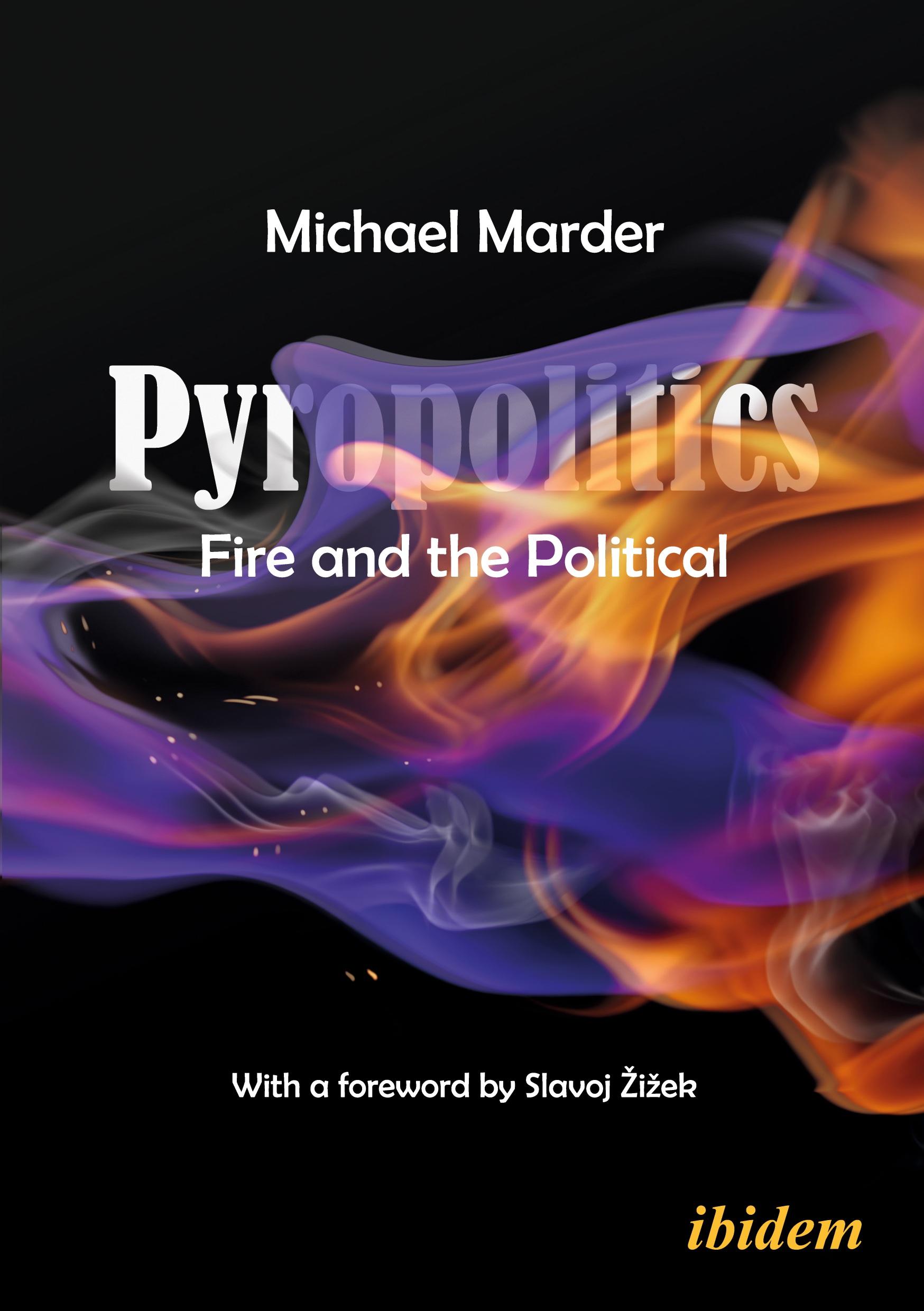 Cover: 9783838219721 | Pyropolitics | Michael Marder | Taschenbuch | 296 S. | Englisch | 2025