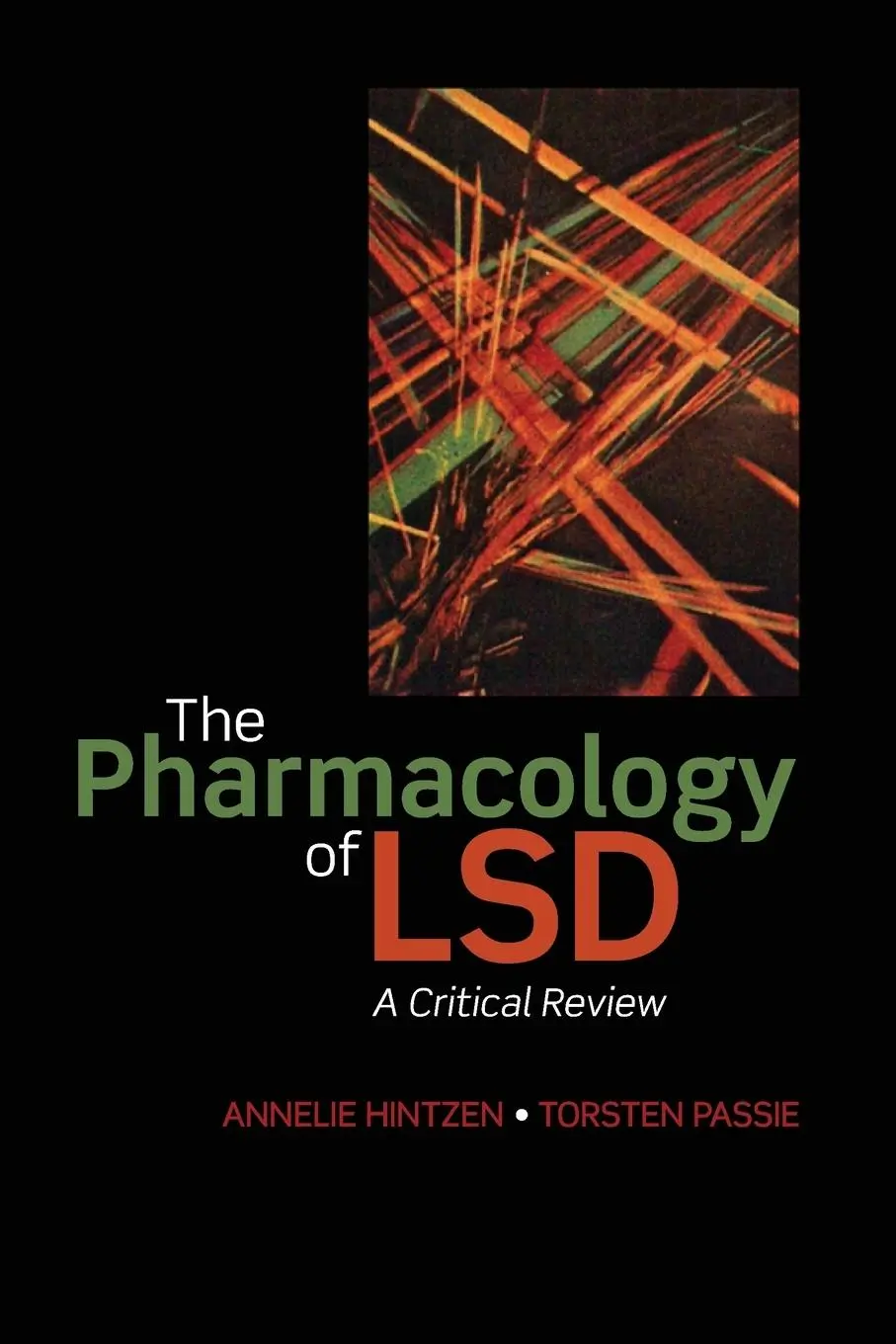 Cover: 9780199589821 | Pharmacology of LSD | A Critical Review | Annelie Hintzen (u. a.) Cover: 9780199589821 | Pharmacology of LSD | A Critical Review | Annelie Hintzen (u. a.)