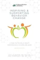 Cover: 9780880919821 | Inspiring and Supporting Behavior Change – A Food, Nutrition, &amp;...