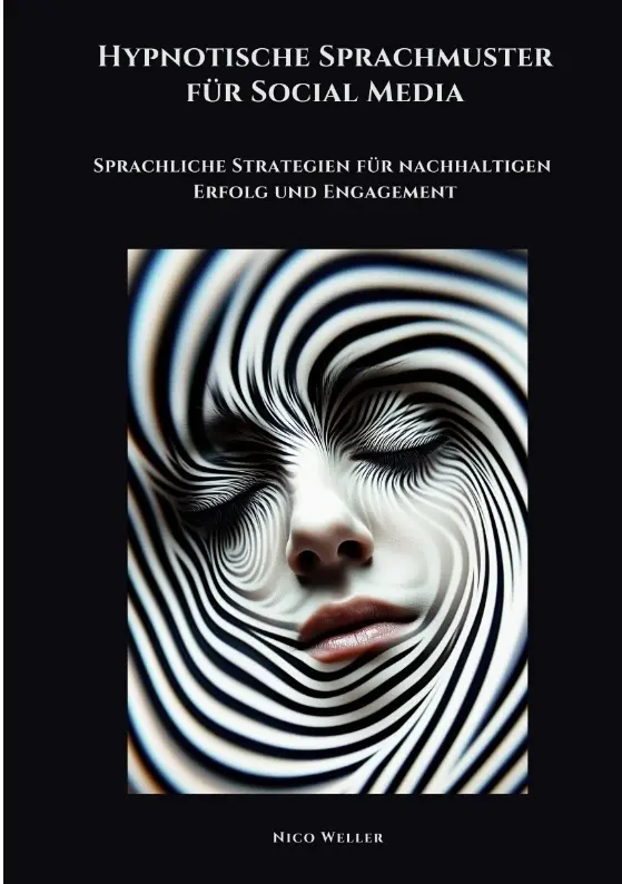 Cover: 9783384489821 | Hypnotische Sprachmuster für Social Media | Nico Weller | Taschenbuch