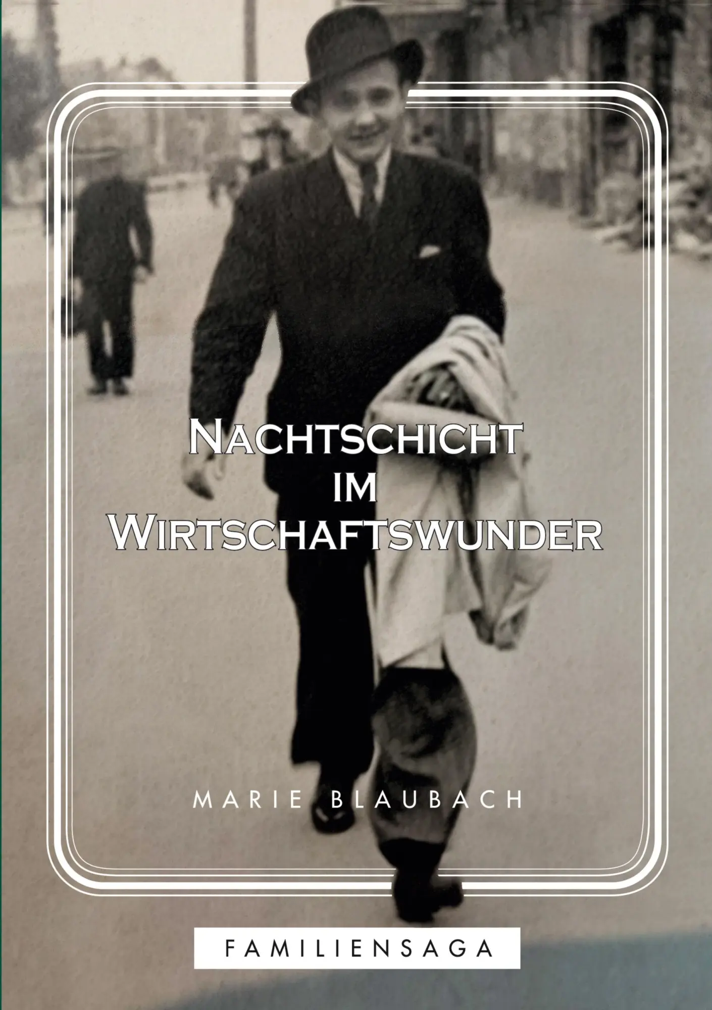Cover: 9783695109821 | Nachtschicht im Wirtschaftswunder | Familiensaga | Marie Blaubach