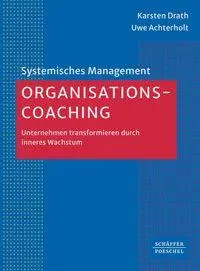 Cover: 9783791069821 | Organisations-Coaching | Karsten Drath (u. a.) | Taschenbuch | 350 S.
