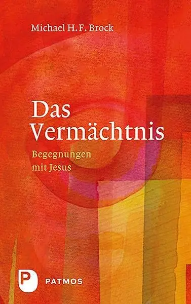 Cover: 9783843609821 | Das Vermächtnis | Michael H F Brock | Buch | 128 S. | Deutsch | 2017