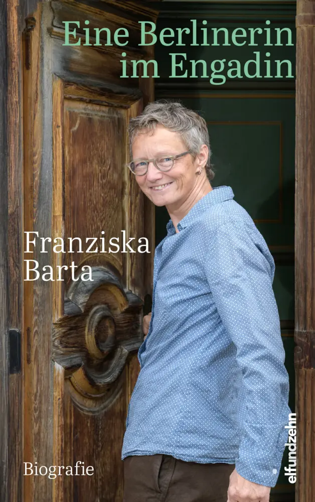 Cover: 9783905769821 | Eine Berlinerin im Engadin | Franziska Barta | Buch | Deutsch | 2025