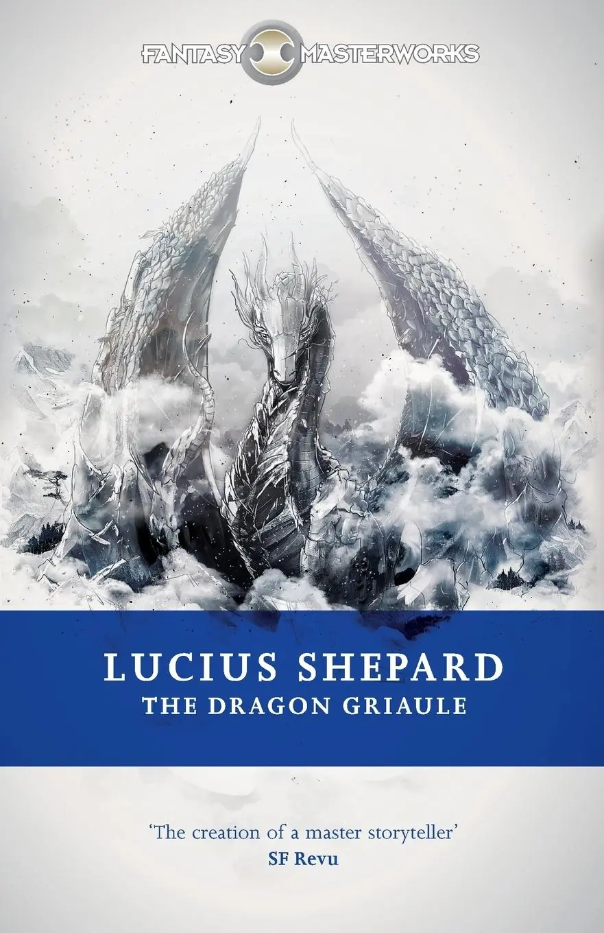 Cover: 9780575089921 | The Dragon Griaule | Lucius Shepard | Taschenbuch | Englisch | 2013