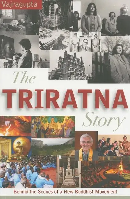 Cover: 9781899579921 | The Triratna Story: Behind the Scenes of a New Buddhist Movement