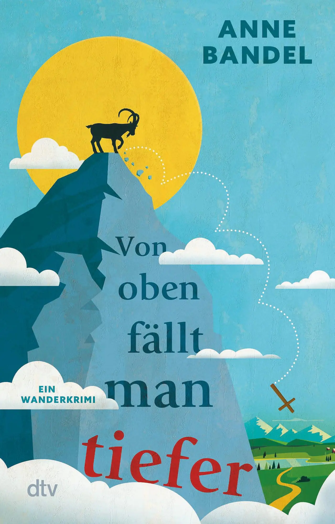 Cover: 9783423219921 | Von oben fällt man tiefer | Anne Bandel | Taschenbuch | 272 S. | 2022