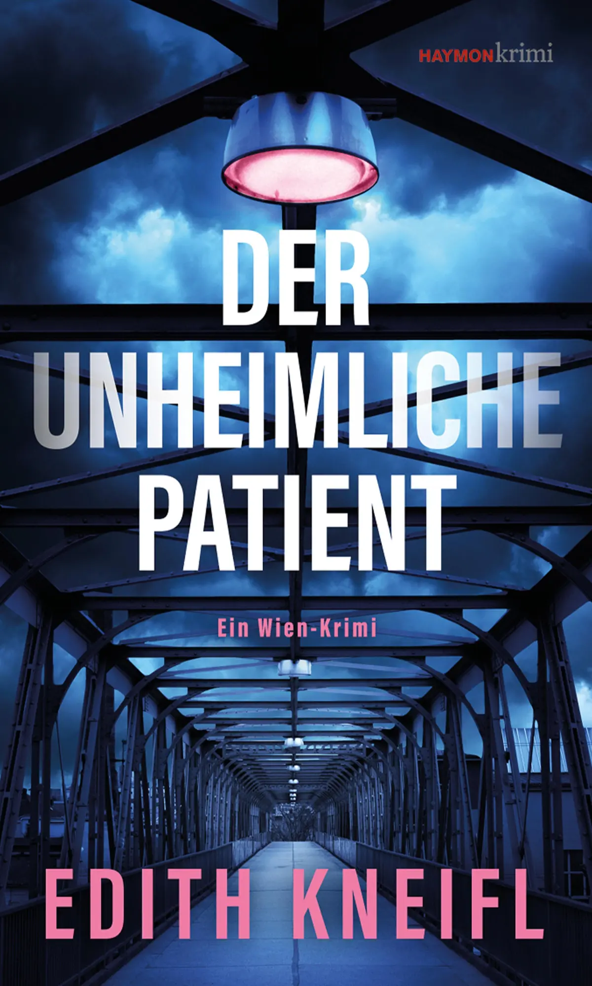 Cover: 9783709979921 | Der unheimliche Patient | Ein Wien-Krimi | Edith Kneifl | Taschenbuch