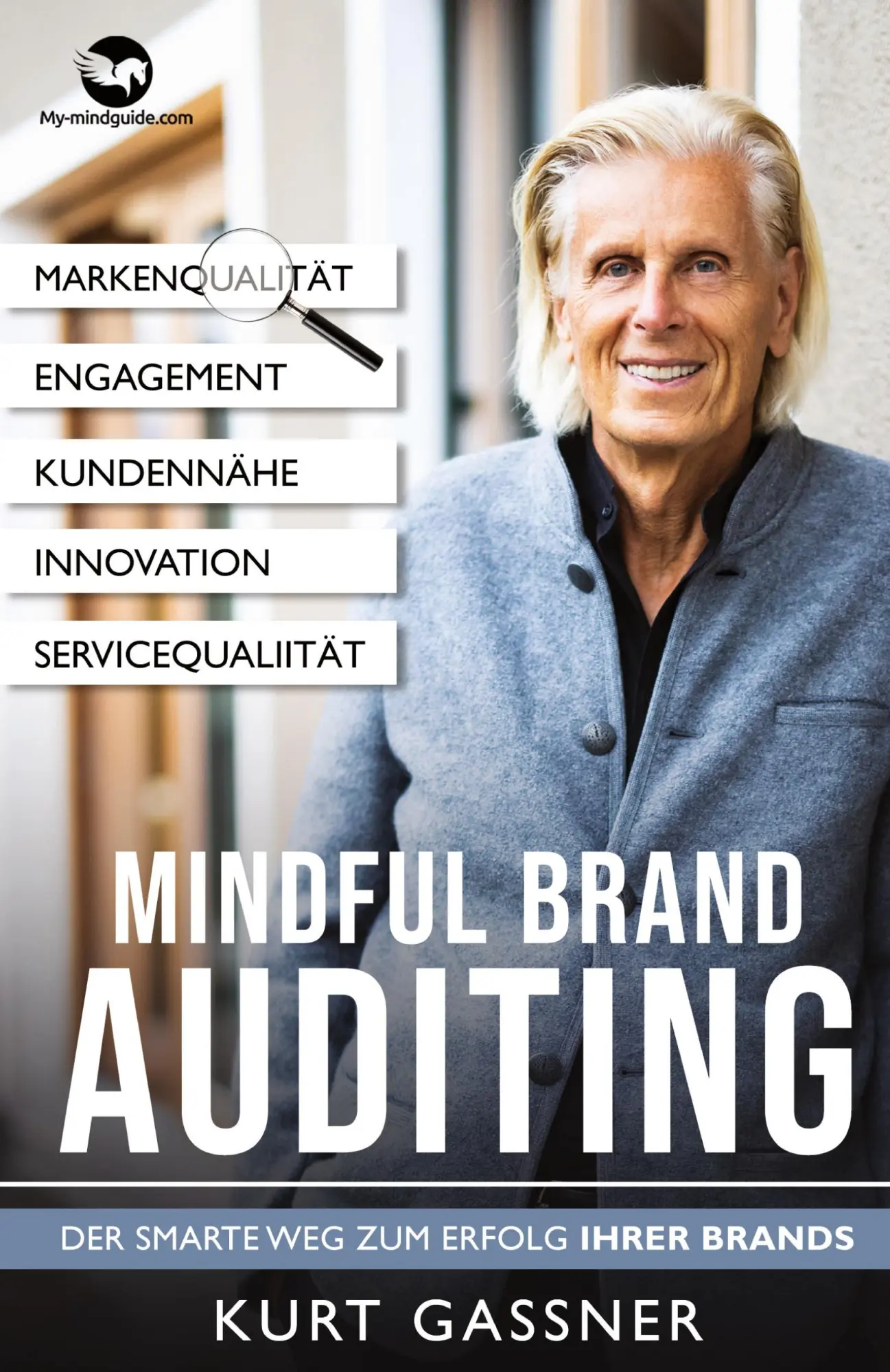 Cover: 9783987939921 | Mindful Brand Auditing | Der smarte Weg zum Erfolg Ihrer Brands | Buch