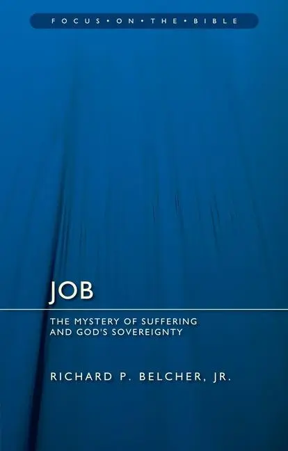 Cover: 9781527100022 | Job: The Mystery of Suffering and God's Sovereignty | Belcher | Buch