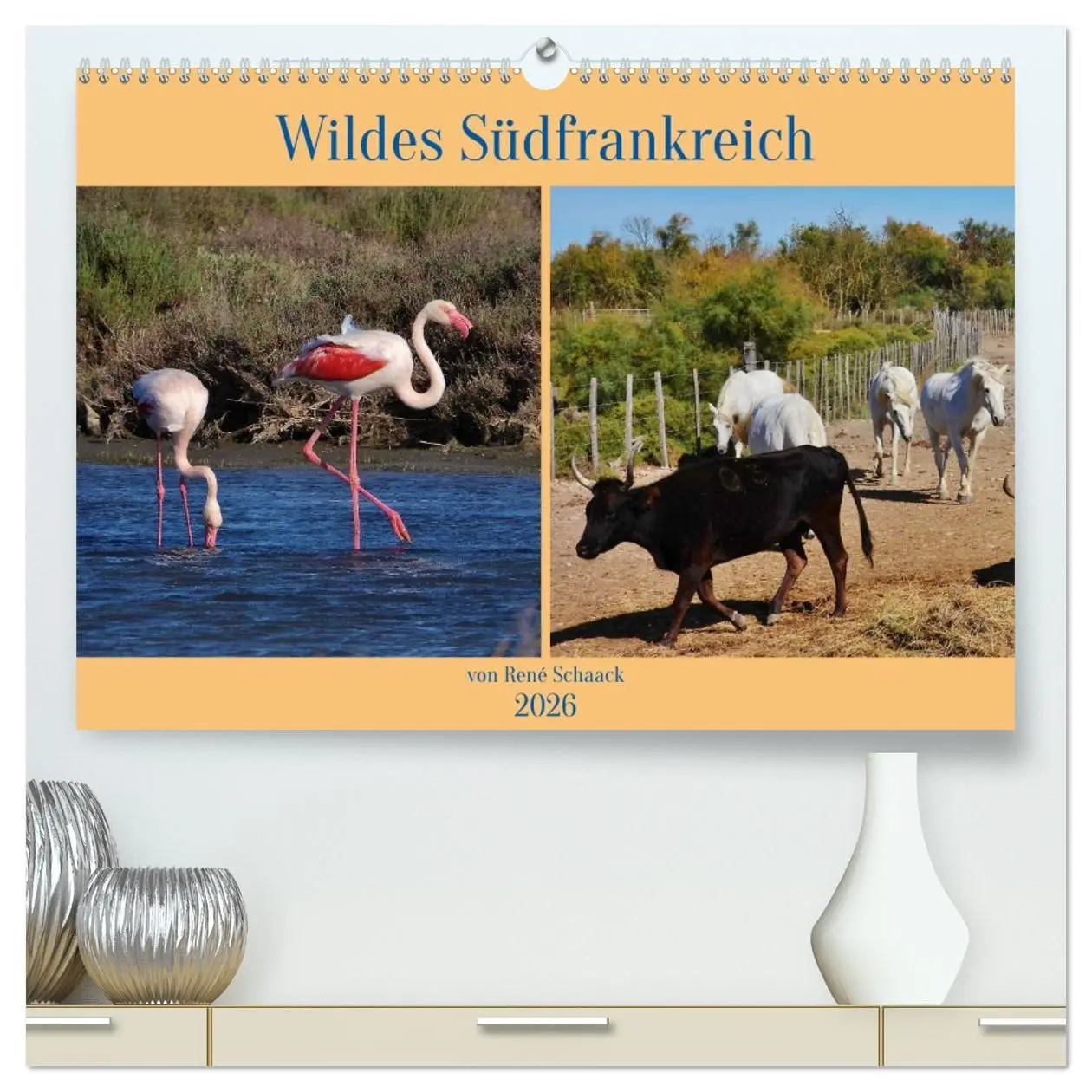 Cover: 9783457780022 | Wildes Südfrankreich (hochwertiger Premium Wandkalender 2026 DIN A2...