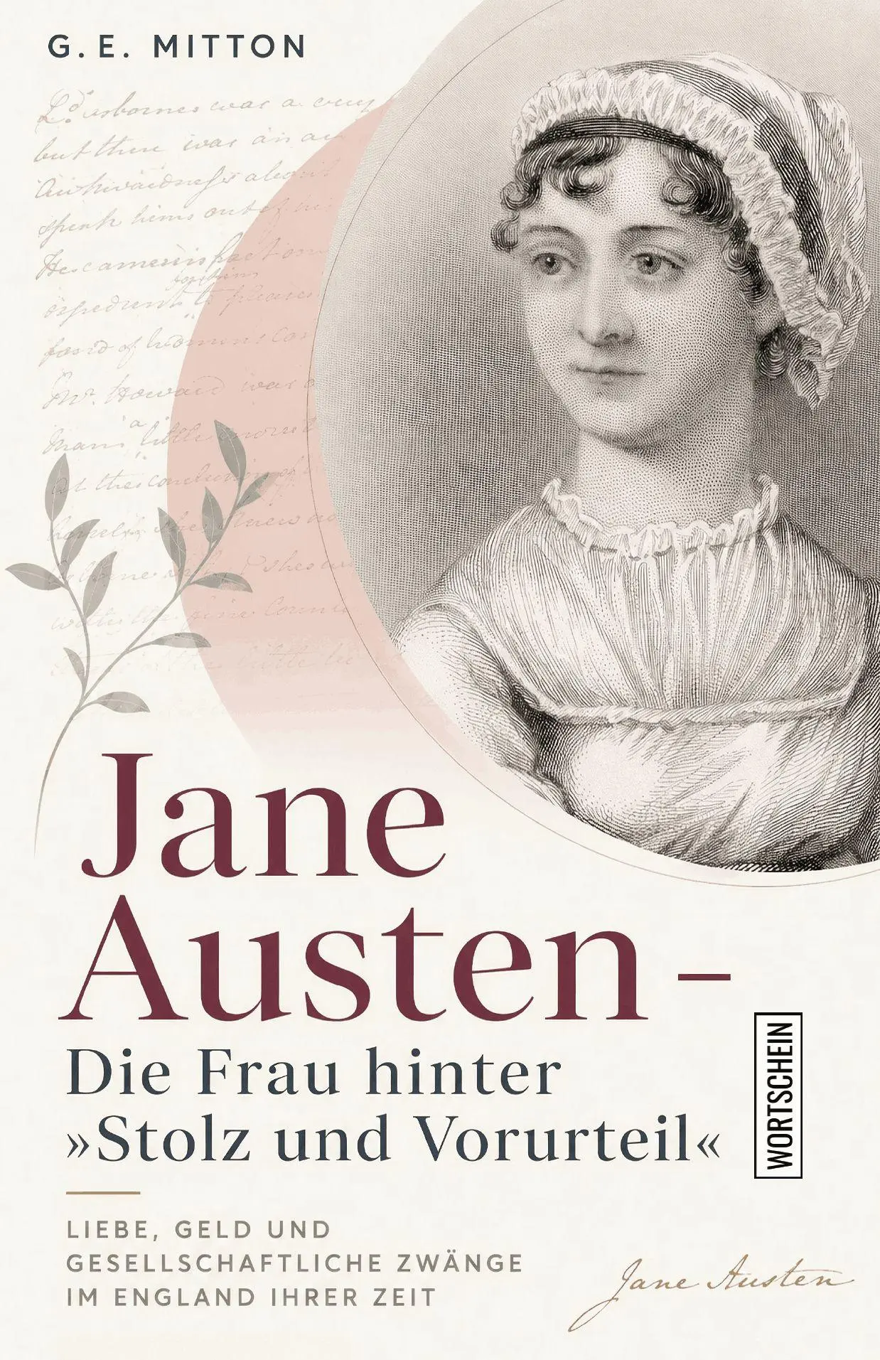 Cover: 9783694910022 | Jane Austen: Die Frau hinter 'Stolz und Vorurteil' | G. E. Mitton