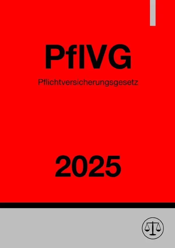Cover: 9783818750022 | Pflichtversicherungsgesetz - PflVG 2025 | DE | Ronny Studier | Buch