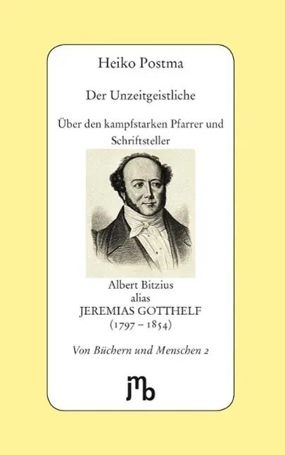 Cover: 9783940970022 | Der Unzeitgeistliche | Heiko Postma | Taschenbuch | 54 S. | Deutsch