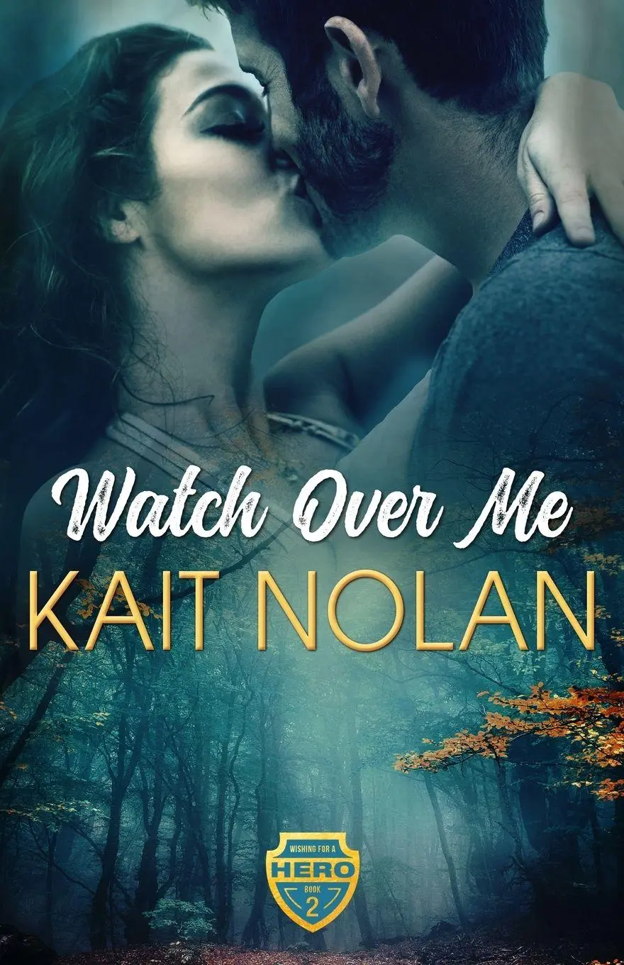 Cover: 9781648350122 | Watch Over Me | Kait Nolan | Taschenbuch | Wishing For A Hero | 2021