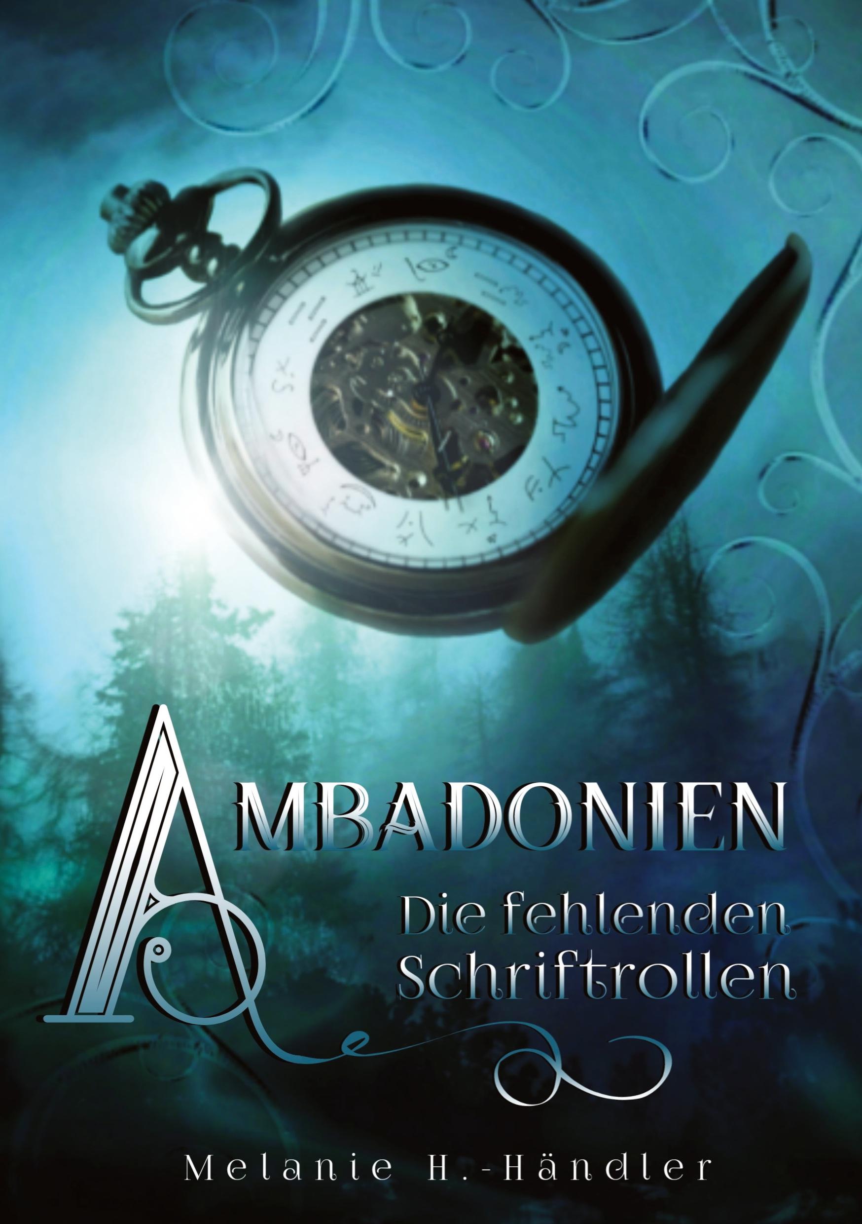 Cover: 9783347260122 | Ambadonien | Die fehlenden Schriftrollen | Melanie H. -Händler | Buch