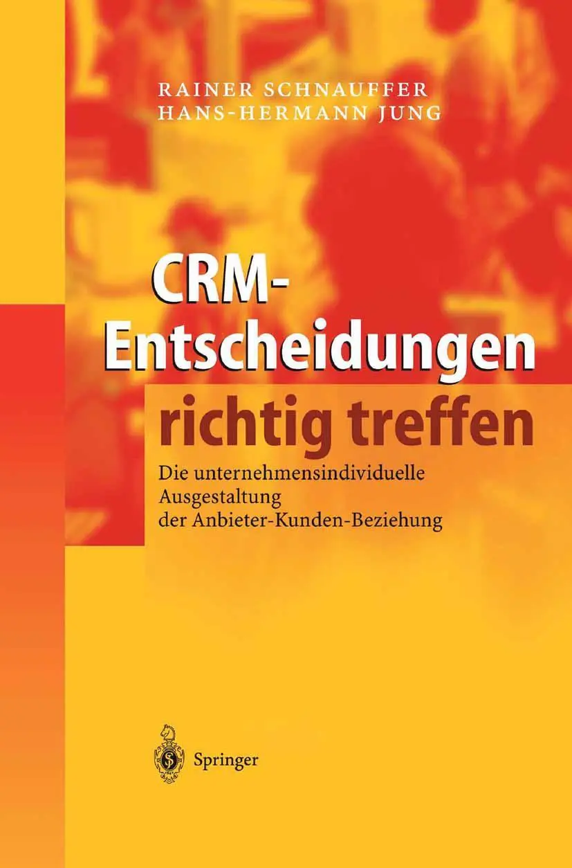 Cover: 9783540210122 | CRM-Entscheidungen richtig treffen | Hans-Hermann Jung (u. a.) | Buch