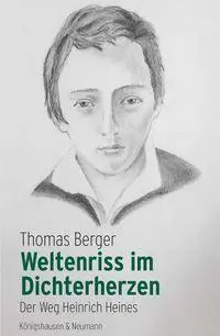 Weltenriss im Dichterherzen