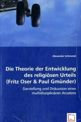 Cover: 9783836490122 | Die Theorie der Entwicklung des religiösen Urteils (Fritz Oser &amp;...