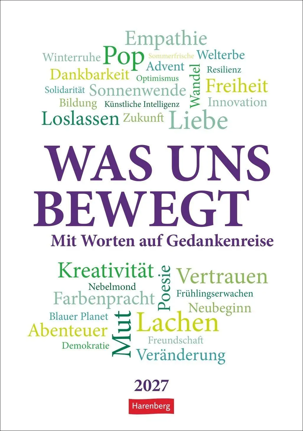 Cover: 9783840040122 | Was uns bewegt Wochen-Kulturkalender 2027 - Mit Worten auf...