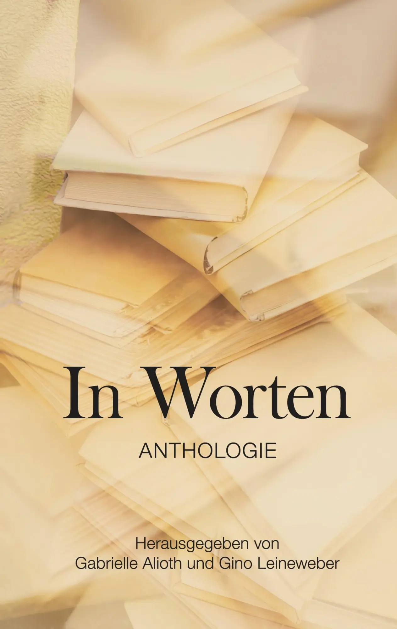 Cover: 9783911320122 | In Worten | Gino Leineweber (u. a.) | Buch | 234 S. | Deutsch | 2025
