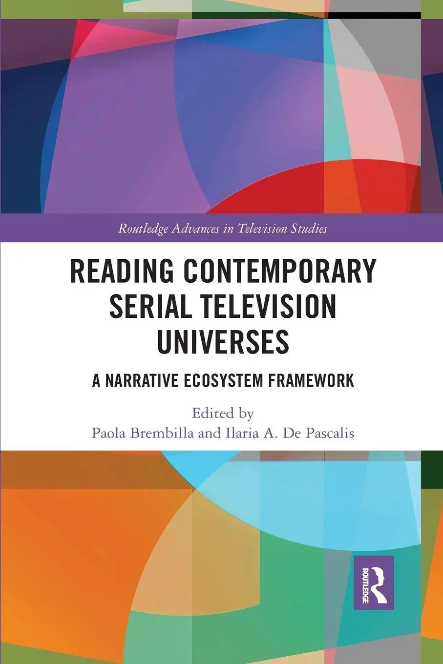 Cover: 9780367590222 | Reading Contemporary Serial Television Universes | Brembilla (u. a.)