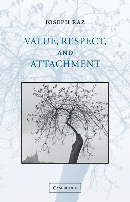 Cover: 9780521000222 | Value, Respect, and Attachment | Joseph Raz (u. a.) | Taschenbuch
