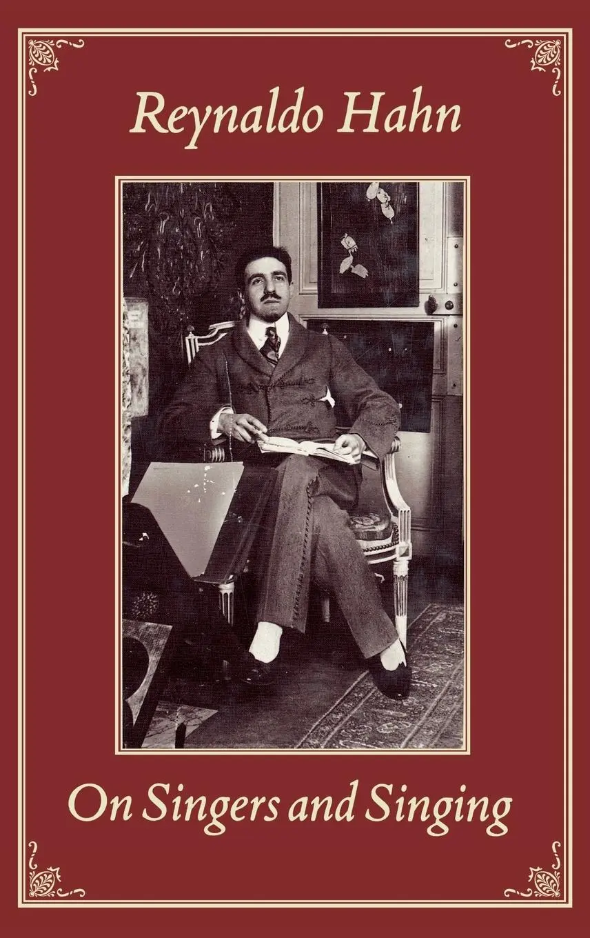 Cover: 9780931340222 | On Singers and Singing | Reynaldo Hahn | Buch | Englisch | 2003