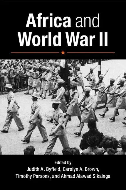 Cover: 9781107630222 | Africa and World War II | Judith Byfield (u. a.) | Taschenbuch | 2018