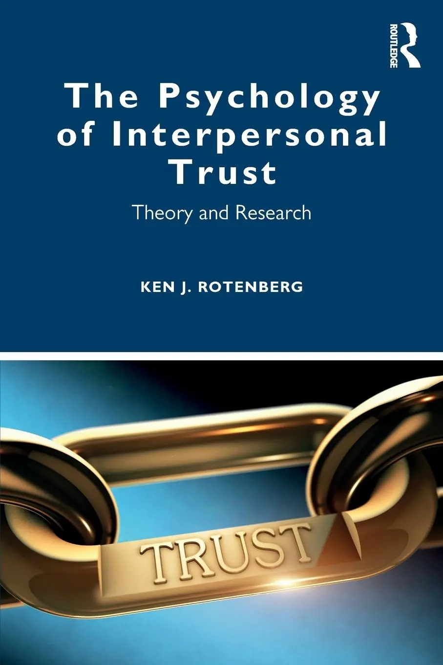 Cover: 9781138490222 | The Psychology of Interpersonal Trust | Theory and Research | Buch Cover: 9781138490222 | The Psychology of Interpersonal Trust | Theory and Research | Buch