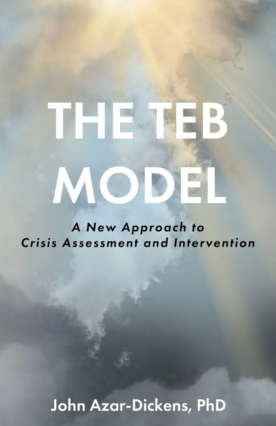 Cover: 9781665310222 | The TEB Model | A New Approach to Crisis Assessment and Intervention
