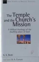 Cover: 9781844740222 | The Temple and the church's mission | Gregory K Beale | Taschenbuch